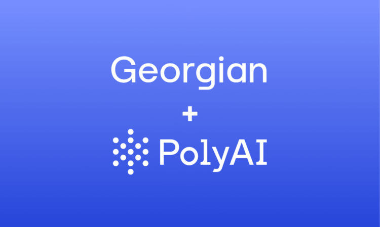 Why Georgian Invested PolyAI