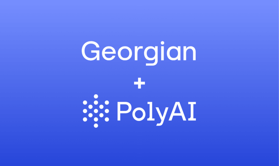 Why Georgian Invested PolyAI